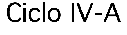 Ciclo IV-A